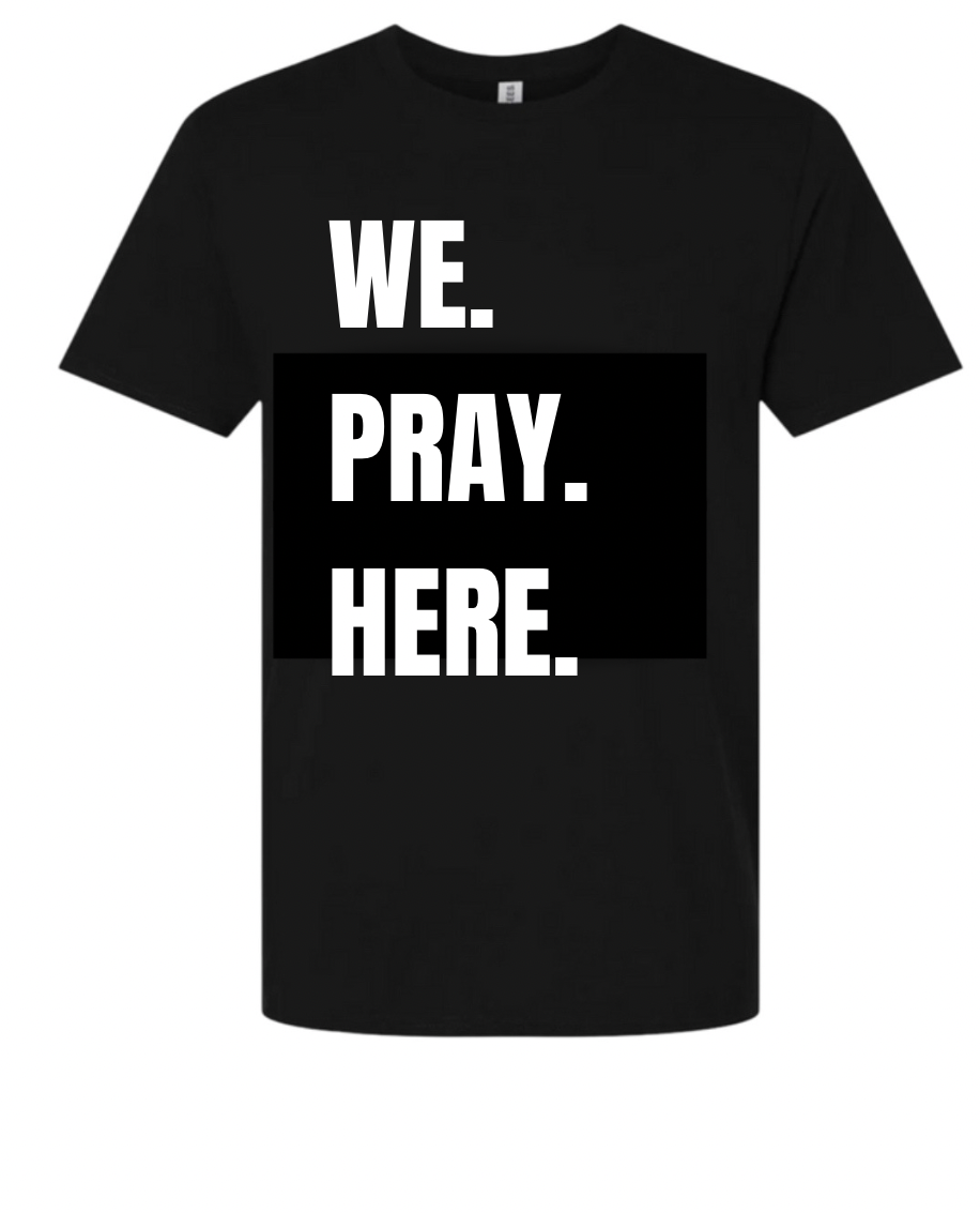 We Pray Here