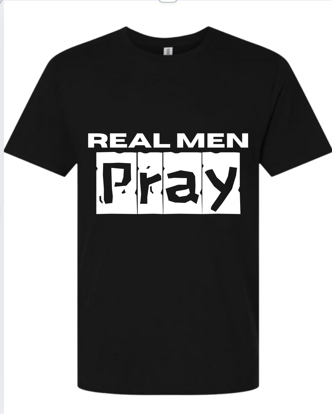 Real Men Pray Tee